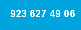 923 627 49 06